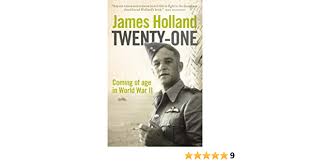 The world at the beginning of the 20th century seemed for most of its inhabitants stable and relatively benign. Twenty One Coming Of Age In World War Ii Coming Of Age In The Second World War Amazon Co Uk Holland James 9780007213801 Books