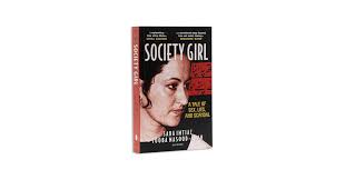 Society Girl: A Tale of Sex, Lies, and Scandal: Saba Imtiaz, Tooba Masood:  9788193984697: Amazon.com: Books