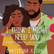 Amazon.com: I Think I Might Want You: Love Sisters, Book 3 (Audible Audio  Edition): Christina C. Jones, Dana La Voz, Dontavious Breighton, Christina  Jones: Books