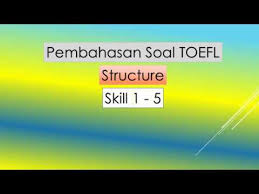 Check spelling or type a new query. Pembahasan Toefl Review Exercise Skills 1 12 Coba Jangan Translate Dulu Kak Youtube