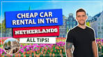 Video ☑️Car rental in the Netherlands VERY cheap! All tips, best ... - YouTube