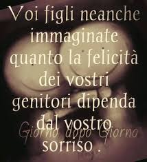 Amore X I Figli Citazioni Mamma Citazioni Sagge Come Essere Felici