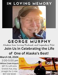 Celebration of Life for George Murphy at Willow Creek Airpark