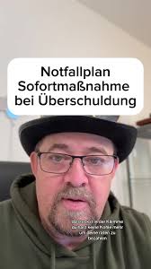 Was musst du bei Übschuldung als erstes tun, damit du aus den Probleme...