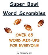 Super Bowl Word Scrambles The Big Game Over 65 Word Jumble Puzzles Ebook By Kimberly Em 9781301088157 Rakuten Kobo Greece