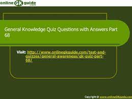 You can use this swimming information to make your own swimming trivia questions. General Knowledge Quiz Questions With Answers Part Ppt Video Online Download