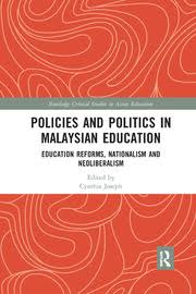 Malaysia higher education blueprint presented by prof. Policies And Politics In Malaysian Education Education Reforms Natio