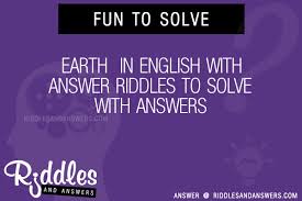 These puzzles are designed to test with numerical ability, logical thinking, maths problem solving with sp 30 Earth In English With Riddles With Answers To Solve Puzzles Brain Teasers And Answers To Solve 2021 Puzzles Brain Teasers