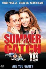 3 This Movie Summer Catch Catch Movie Sports Movie