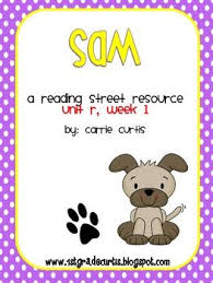 1st Grade Reading Street Unit R Week 1 Sam Reading Street Grade 1 Reading