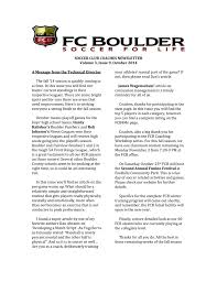 Fc boulder strives to provide the best soccer experience for all players at all levels of participation within our community, along a pathway to 'soccer meet the people who make fc boulder run! October Coaches Newsletter