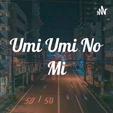 Umi Umi No Mi (podcast) - Susi Wati | Listen Notes