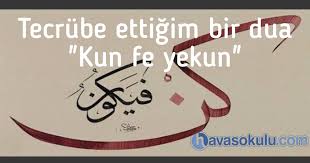 Tecrube Etigim Bir Dua Kun Fe Yekun Havas Okulu