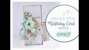 Framing a card of buttons or just a single button or a pair, is a snap: Vintage Style Birthday Card Tutorial Kartka Urodzinowa Krok Po Kroku Youtube