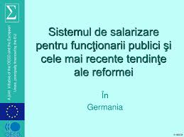 Program de funcționare și audiențe. Sistemul De Salarizare Pentru FuncÅ£ionarii Publici Si Cele Mai Recente TendinÅ£e Ale Reformei Germania Ppt Download