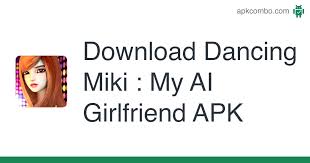 My maid cafe romance apk latest version. Dancing Miki My Ai Girlfriend Apk 2 9 Android Game Download