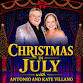 Christmas in July with Antonio & Kate Villano