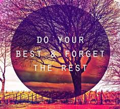 Do Your Best Forget The Rest Do Your Best Wonderful Words Words