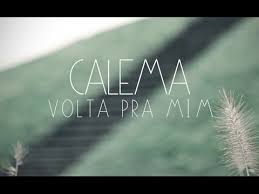 224 kbps ano de lançamento: Calema Volta Pra Mim Album 2014 Letra My Love Music Album