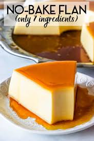 No Bake Flan Recipe Best Flan Recipe Flan Recipe Easy Flan Recipe