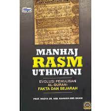 Dalam beberapa tempat lainnya sudah sesuai dengan riwayat. Manhaj Rasm Uthmani Evolusi Penulisan Al Quran Fakta Dan Sejarah Shopee Malaysia
