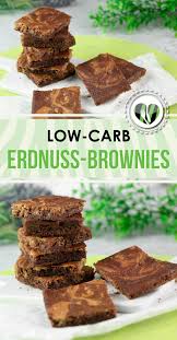 Leckere Erdnuss Brownies Ohne Zucker Und Ohne Kohlenhydrate Rezept Rezepte Lecker Wenig Kalorien