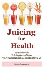 We have a bunch of juicing for weight loss recipes that are specifically tailored for weight loss. Amazon Com Juicing For Health The Essential Guide To Healing Common Diseases With Proven Juicing Recipes And Staying Healthy For Life Juicing Recipes Juicing Foods Cancer Cure Diabetes Cure Blending 9781508512707 Cavanaugh