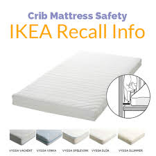 Recall Alert Ikea Has Recalled A Handful Of Crib Mattresses And Here S What You Should Know About It Http Www Swanling Com Crib Mattress Safe Sleep Cribs