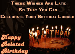 Birthday Quotes For Coworker Friend Belated Birthday Wishes For Coworker Belated Birthday Wishes Belated Happy Birthday Wishes Happy Belated Birthday