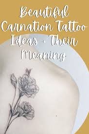Maybe you would like to learn more about one of these? Beautiful Carnation Tattoo Ideas Their Meaning Tattooglee