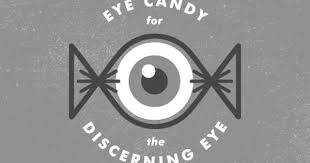Eye Candy