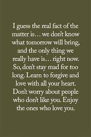 14 thoughts on tomorrow is never promised. Tomorrow Is Not Promised Promise Quotes Tomorrow Quotes Tomorrow Is Not Promised