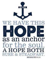 Magical, meaningful items you can't find anywhere else. Anchor Quotes Bible 6 19 Quotesgram