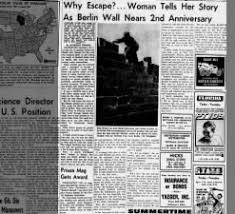 The berlin wall was erected august 13, 1961 by the communist regime of east germany dividing berlin for 28 years. Berlin Wall Topics On Newspapers Com
