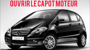 Comment Ouvrir Le Capot D Une Mercedes Classe A Type 169 Youtube