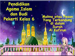 Surat ini memberi pedoman yang tegas bagi kita pengikut nabi muhammad bahwasanya. Materi Pai Kelas 6 Makna Pesan Yang Terkandung Di Dalam Surah Al Kafirun Youtube
