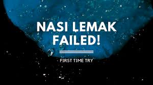 · nasi lemak is rice cooked with coconut milk, it is malaysian signature meal and it's served with spicy sambal, fried chicken, eggs, cucumber and. First Time Buat Nasi Lemak Dan Failed