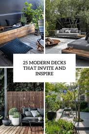 Is it time to add a deck or upgrade your existing deck? 25 Modern Decks That Invite And Inspire Shelterness