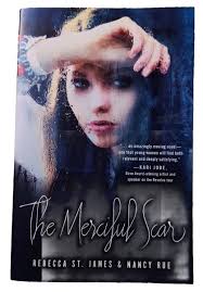 The Merciful Scar by Rebecca St. James and Nancy Rue