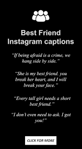 Best Friend Instagram Captions Bff Instagram Captions For Friends Instagram Quotes Captions Captions For Friends
