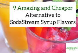 9 alternatives to sodastream syrups