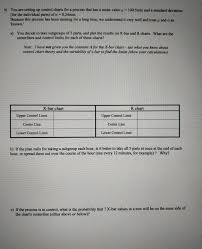 solved you are setting up control charts for a process th