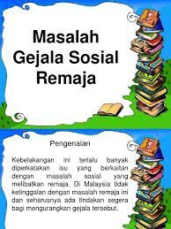 Pdf tema dan isu penyelidikan mengenai gejala sosial pada dekad pertama abad 21 di malaysia azlina abdullah academia edu. Masalah Remaja