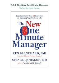 Pdf The New One Minute Manager In 2020 One Minute Manager Management Writing