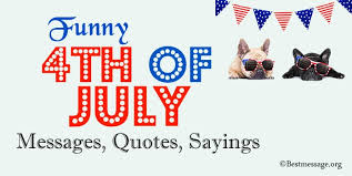 On the fourth of july america celebrate their independence day and americans are looking for 4th of july instagram captions for their upcoming pictures. Funny Fourth Of July Messages 4th Of July Jokes Sayings