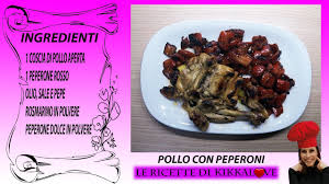 Maybe you would like to learn more about one of these? Pollo Con Peperoni Senza Istamina E Nichel Youtube