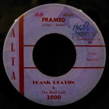 FRANK DEATON-Framed & Have I Told You Lately-Rare R&B Rockabilly 45-ALTA  #2000