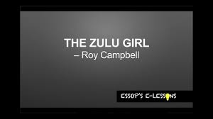 Zulu Girl By Roy Campbell Matric Grade 12 Poetry Explained By Essop S E Lessons Youtube