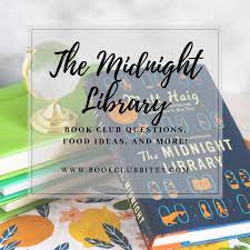 Midnight in broad daylightthe child buyerthe rise and fall of the third reichhiroshimathank god for the atom bomb, and other essaysmanaging the. The Midnight Library Book Club Questions And Food Ideas Book Club Bites