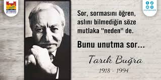 Akşehir, hatta ege bölgesi onun için oldukça önemlidir. Zeytinburnu Belediyesi Ø¹Ù„Ù‰ ØªÙˆÙŠØªØ± Cumhuriyet Donemi Turk Edebiyatinin Usta Yazari Tarik Bugra Yi Vefatinin 25 Yilinda Saygi Ve Rahmetle Aniyoruz Tarikbugra Https T Co L0brfd99zw